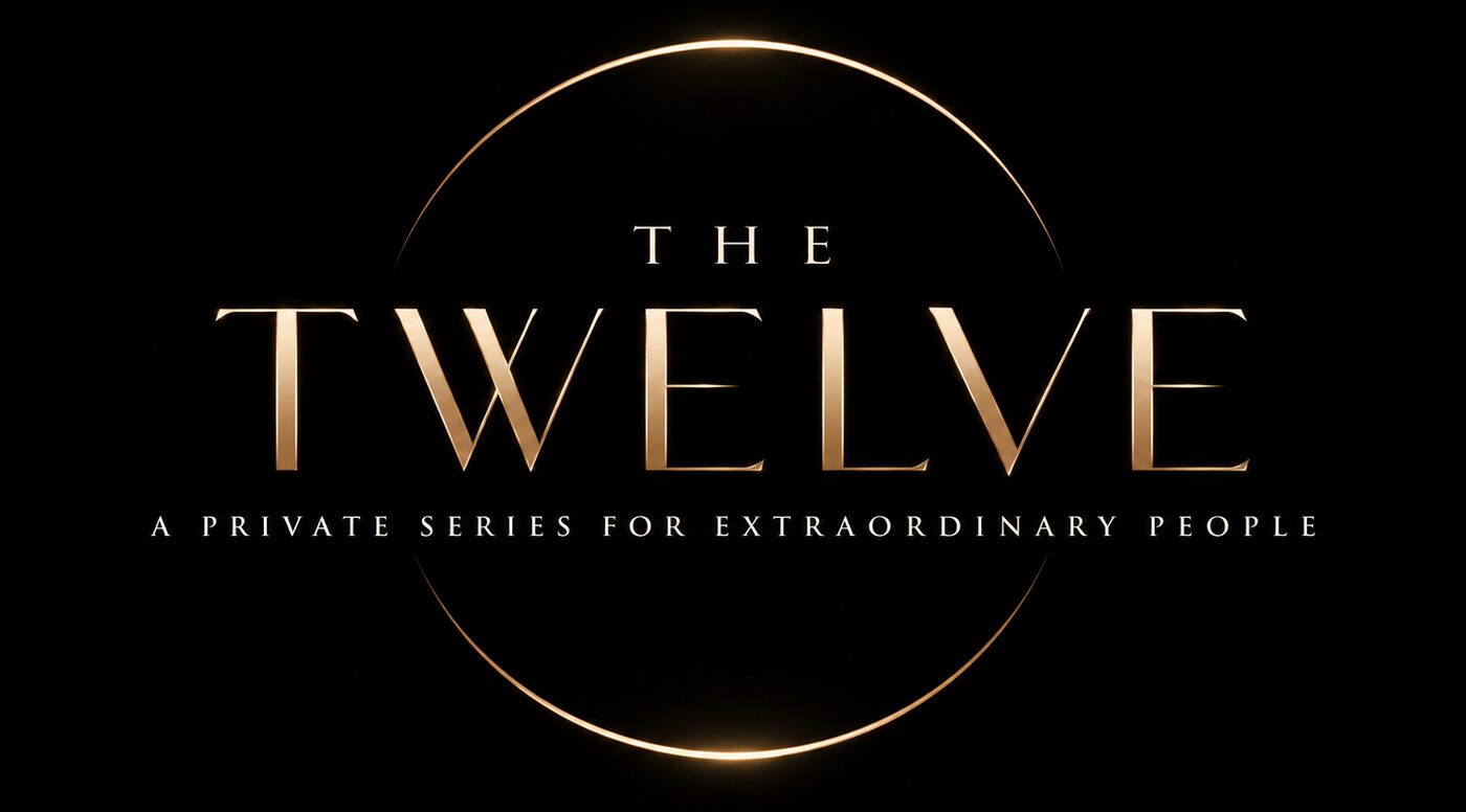 The Twelve title card: gold serif lettering inside a glowing gold ring on black, with the line “A private series for extraordinary people”